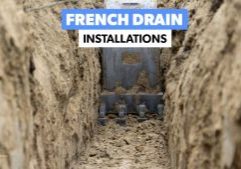 FRENCH DRAIN INSTALLATIONS AND SERVICES